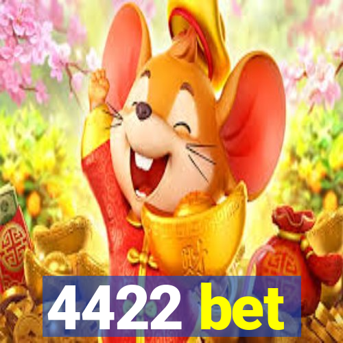 4422 bet